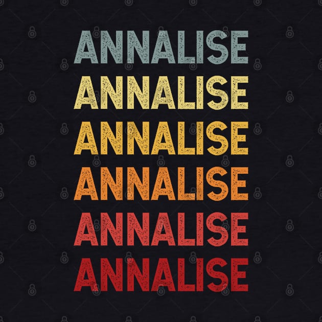 Annalise Name Vintage Retro Gift Named Annalise by CoolDesignsDz